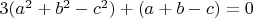 $3(a^2+b^2-c^2)+(a+b-c)=0$