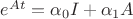 $e^{At}=\alpha_0 I+ \alpha_1 A$