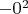 $-0^2$