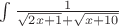 $\int \frac 1 {\sqrt{2x+1} +\sqrt{x+10}}$