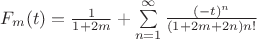 $F_m(t)=\frac{1}{1+2m}+ \sum\limits_{n=1}^\infty \frac{(-t)^n}{(1+2m+2n)n!}$