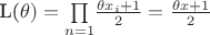 L(\theta)=\underset {n=1}{\prod} \frac{\theta x_i+1}{2}=\frac{\theta x+1}{2}