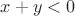 $x + y < 0 $