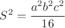 $S^2=\cfrac{a^2b^2c^2}{16}$