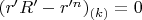$(r'R' - r'^n)_{(k)} = 0$