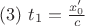 $\eqno{(3)}\,\,t_1=\frac{x&rsquo;_0}c$