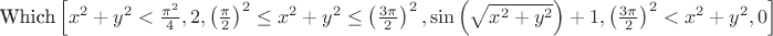 $\text{Which}\left[x^2+y^2<\frac{\pi ^2}{4},2,\left(\frac{\pi
   }{2}\right)^2\leq x^2+y^2\leq \left(\frac{3 \pi }{2}\right)^2,\sin
   \left(\sqrt{x^2+y^2}\right)+1,\left(\frac{3 \pi
   }{2}\right)^2<x^2+y^2,0\right]$
