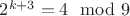 $2^{k+3} = 4 \mod 9$