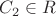 $C_2\in{R}$