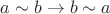 $a \sim b \rightarrow b \sim a$