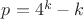 $p = 4^k - k$