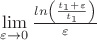 $

\lim\limits_{\varepsilon \to 0} \frac{ln\left( \frac{t_1 + \varepsilon}{t_1} \right)}{\varepsilon}
$