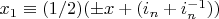 $x_1 \equiv (1/2) (\pm x+(i_n+i_n^{-1}))$