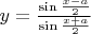 $y = \frac{{\sin \frac{{x - a}}{2}}}{{\sin \frac{{x + a}}{2}}}$