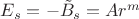 $\tild E_s = - \tilde B_s = A r^m$