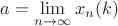 $a=\lim\limits_{n\to\infty}x_n(k)$