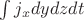 $\int j_{x}dydzdt$