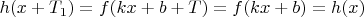 $h(x+T_1)=f(kx+b+T)=f(kx+b)=h(x)$