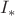 $I_{*}$