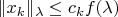 $\|x_k\|_\lambda\le c_kf(\lambda)$