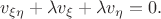 $v_{\xi \eta}+\lambda v_\xi+\lambda v_\eta=0.$