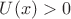 $U(x)>0$