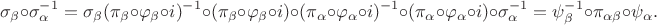 $$\sigma_{\beta}\circ\sigma^{-1}_{\alpha}=\sigma_{\beta}(\pi_{\beta}\circ\varphi_{\beta} \circ i)^{-1}\circ(\pi_{\beta}\circ\varphi_{\beta} \circ i)\circ(\pi_{\alpha}\circ \varphi_{\alpha}\circ i)^{-1} \circ (\pi_{\alpha}\circ \varphi_{\alpha}\circ i)\circ \sigma^{-1}_{\alpha}=\psi^{-1}_{\beta}\circ \pi_{\alpha\beta}\circ\psi_{\alpha}.$$