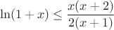 $$
\ln(1+x)\leq \frac{x(x+2)}{2(x+1)}
$$