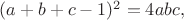 $(a+b+c-1)^2=4abc,$