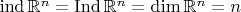 $\mathop{\mathrm{ind}}\mathbb R^n=\mathop{\mathrm{Ind}}\mathbb R^n=\mathop{\mathrm{dim}}\mathbb R^n=n$