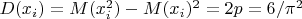 $D(x_i) = M(x_i^2)-M(x_i)^2=2p=6/\pi^2$