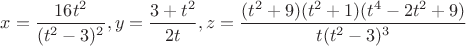 $x=\dfrac{16t^2}{(t^2-3)^2},y=\dfrac{3+t^2}{2t}, z=\dfrac{(t^2+9)(t^2+1)(t^4-2t^2+9)}{t(t^2-3)^3}$