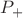 $P_{+}$ $P_{+}$