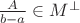 $\frac A{b-a}\in M^{\perp}$