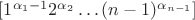 $[1^{\alpha_1-1}2^{\alpha_2}\ldots (n-1)^{\alpha_{n-1}}]$