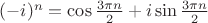 $(-i)^n=\cos\frac{3\pi{}n}{2}+i\sin\frac{3\pi{}n}{2}$