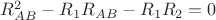 $R_{AB}^2-R_1 R_{AB}-R_1R_2=0$