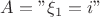 $A = 