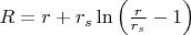 $R = r + r_s \ln\left(\frac{r}{r_s} - 1\right)$