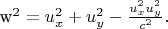 w^2 = u_x^2 + u_y^2 - \frac{u_x^2u_y^2}{c^2}.