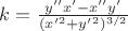 $k=\frac{y''x'-x''y'}{({x'}^2+{y'}^2)^{3/2}}$