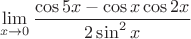$$\lim\limits_{x \to 0}^{}\frac{\cos 5x-\cos x\cos 2x}{2\sin^2 x}$$