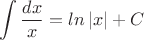 $$\int\frac{dx}{x}=ln\left\vert x\right\vert+C$$