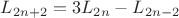 $L_{2n+2}=3L_{2n}-L_{2n-2}$