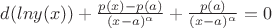 $d(lny(x))+\frac{p(x)-p(a)}{(x-a)^{\alpha}}+\frac{p(a)}{(x-a)^{\alpha}}=0$
