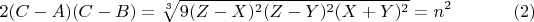 $$2(C-A)(C-B)=\sqrt[3]{9(Z-X)^2(Z-Y)^2(X+Y)^2}=n^2 \eqno(2)$$