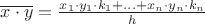 $\overline {x\cdot y}=\frac{x_1\cdot y_1\cdot k_1 + ... +x_n\cdot y_n\cdot k_n}{h}$