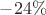 $-24\%$