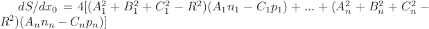 $dS/dx_0=4[(A_1^2+B_1^2+C_1^2-R^2)(A_1n_1-C_1p_1)+...+(A_n^2+B_n^2+C_n^2-R^2)(A_nn_n-C_np_n)]$