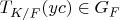 $T_{K/F}(y c) \in G_F$